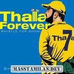 Thala Forever - Whistle for Dhoni movie poster